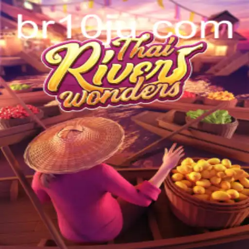 Descubra a Aventura de ThaiRiverWonders: Um Mergulho Cultural e Estratégico com 10JU.com